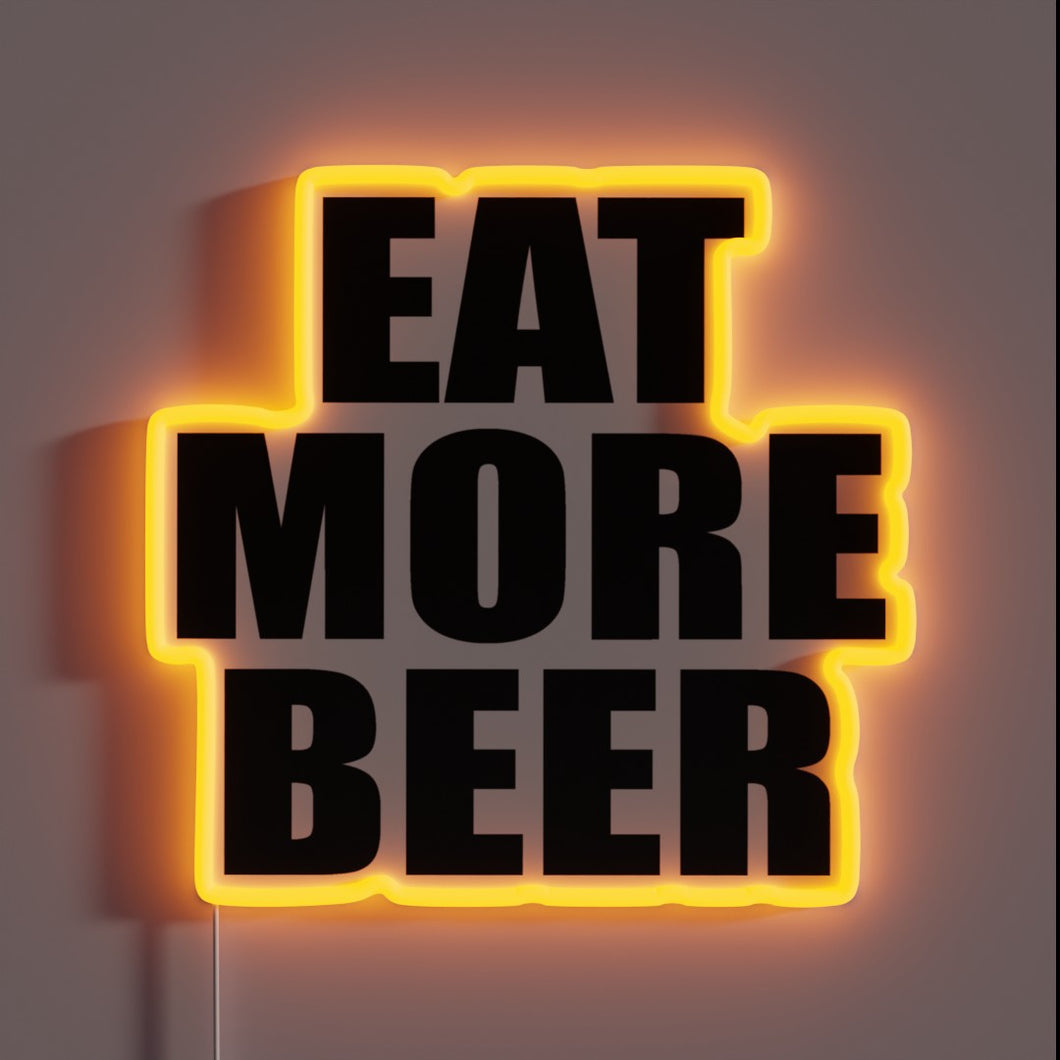 Neon RGB sign featuring the phrase 'Eat More Beer' in bold.