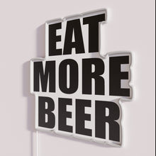 Load image into Gallery viewer, Colorful, LED-lit &#39;Eat More Beer&#39; bar decor with vibrant signs.