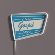 Load image into Gallery viewer, Enjoy Gospel Music RGB neon sign, side view with lights off showing acrylic backing and LED tube