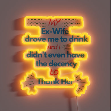 Ex-Wife Irony: A Neon Sign Depicting Bittersweet Separation Humor