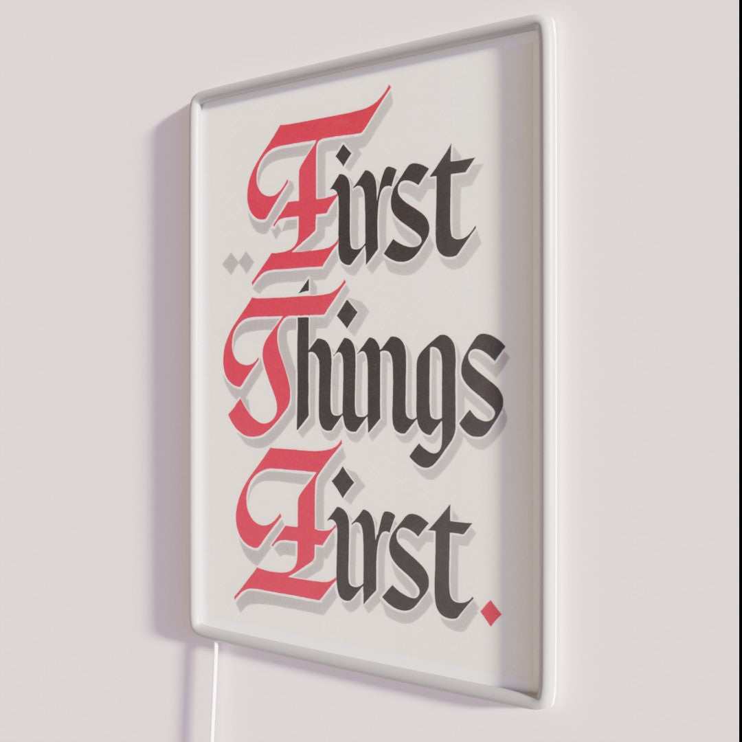 First Things First Invisable First Things First Rgb Led Sign – Neon Factory