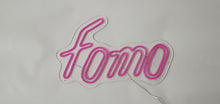 Load image into Gallery viewer, FOMO neon sign LED