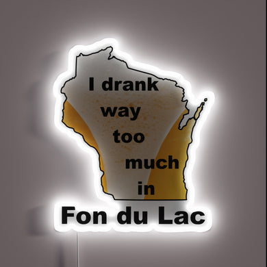 Neon sign featuring Fond du Lac's excessive RGB drinking habits