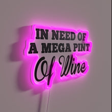 Load image into Gallery viewer, Wine Not? Neon Sign for Sarcastic Personalized Humor and Relaxation