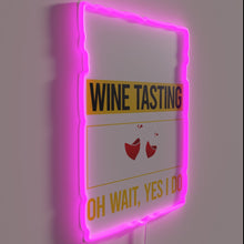 Load image into Gallery viewer, Add humor to your wine collection with a fun sign.