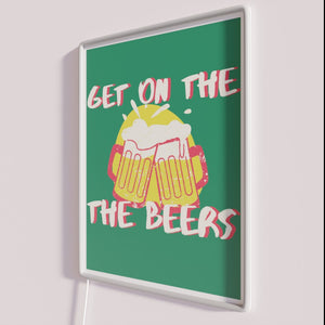 RGB Neon Sign: Get On The Beers Beer Lover Gift