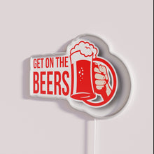 Load image into Gallery viewer, Get On The Beers Customizable RGB Neon Bar Sign Decorations