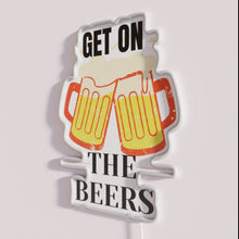 Load image into Gallery viewer, Neon bar signs, &#39;Get On The Beers&#39; colorful LED illumination