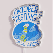 Load image into Gallery viewer, RGB Neon Sign: Festive Oktoberfest Dog Quarantine Lockdown Coronavirus COVID Home Decor
