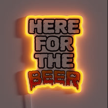 Load image into Gallery viewer, Brighten your bar with funny beer drinker quotes in neon.