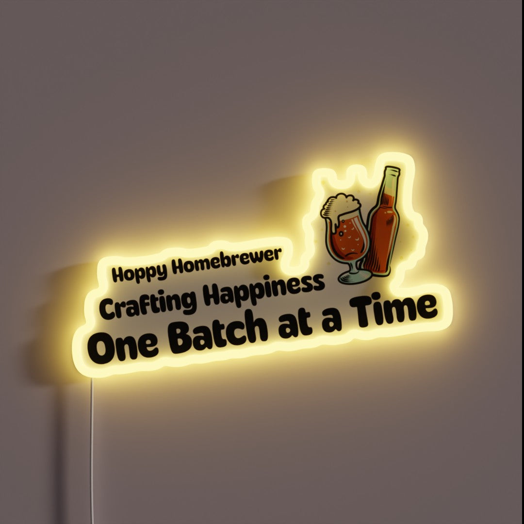 Hoppy Homebrewer Crafting Happiness One Batch At A Time RGB LED Sign