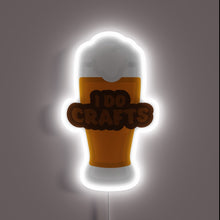 Load image into Gallery viewer, Customizable I Do Crafts RGB LED Neon Sign Kit Available.