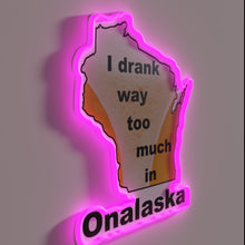 Load image into Gallery viewer, Regretful college nights reflected in retro Onalaska neon bar sign