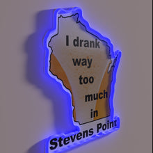 Load image into Gallery viewer, Stevens Point party regrets warning neon sign for binge drinkers