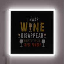 Load image into Gallery viewer, Eye-catching RGB Neon Sign Displaying Wine Disappearing Super Power Joke