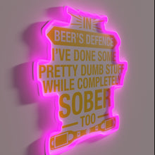 Load image into Gallery viewer, Beer connoisseur humorously confesses ridiculous sober antics in neon sign.