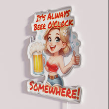 Load image into Gallery viewer, Vibrant &#39;It&#39;s Always Beer O&#39;Clock Somewhere&#39; Neon Sign with RGB Lighting