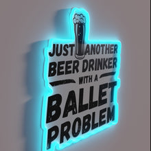 Load image into Gallery viewer, Quirky Neon Sign for Beer Lover with Unconventional Ballet Interest