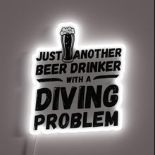 Load image into Gallery viewer, Beer-loving Diver&#39;s Warning Sign: Just Another Beer Drinker Diving Problem