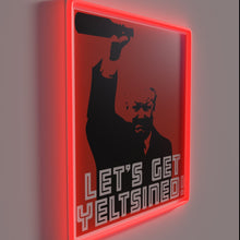Load image into Gallery viewer, Vintage-style &#39;Let&#39;s Get Yeltsined&#39; neon sign with bold RGB lighting.