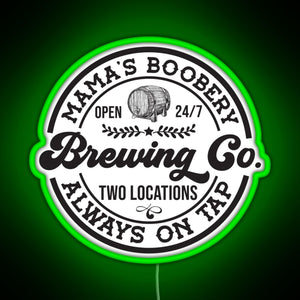 Mama s Boobery Brewing Co Funny Breastfeeding For New Mom RGB neon sign green