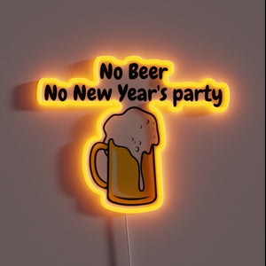 No Beer? No NYE Party! RGB Neon Sign Decorations