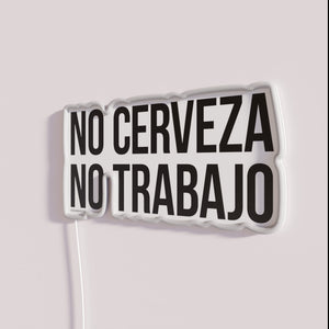 Vibrant No Cerveza No Trabajo RGB LED Neon Bar Sign