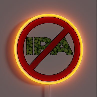 Neon Sign with 'No IPA' message in bold white letters