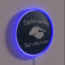 Load image into Gallery viewer, Oysters and beer, that&#39;s why I&#39;m here in life