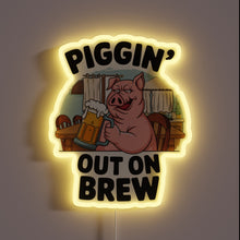 Load image into Gallery viewer, Glowing &quot;Piggin&#39; Out on Brew&quot; LED Sign in Vibrant RGB Colors