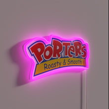 Load image into Gallery viewer, RGB illuminated sign reading &#39;Porters Roasty &amp; Smooth&#39; bar decoration.