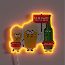 Load image into Gallery viewer, Save water, drink beer: A humorous reminder in neon lights.