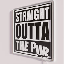 Load image into Gallery viewer, Neon bar decor Straight Outta The Pub illuminated signage