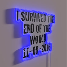 Load image into Gallery viewer, We Made It Through That Insanity, Now We Can Party