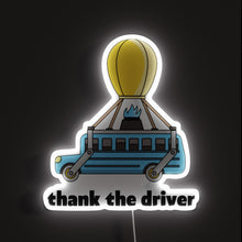 Load image into Gallery viewer, Thank The Driver RGB neon sign, front view lit, printed on acrylic
