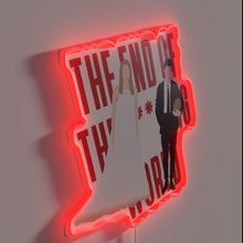 Load image into Gallery viewer, Neon Sign Featuring Iconic Film Quote from &#39;The End of the F***ing World&#39;