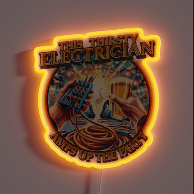 Neon Party Sign, Electrician's Humor in Vibrant Colorful LED Lights