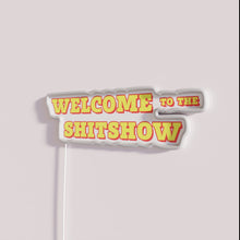 Load image into Gallery viewer, Neon Sign with Distressed Humor &#39;Welcome to the Shitshow&#39; Design