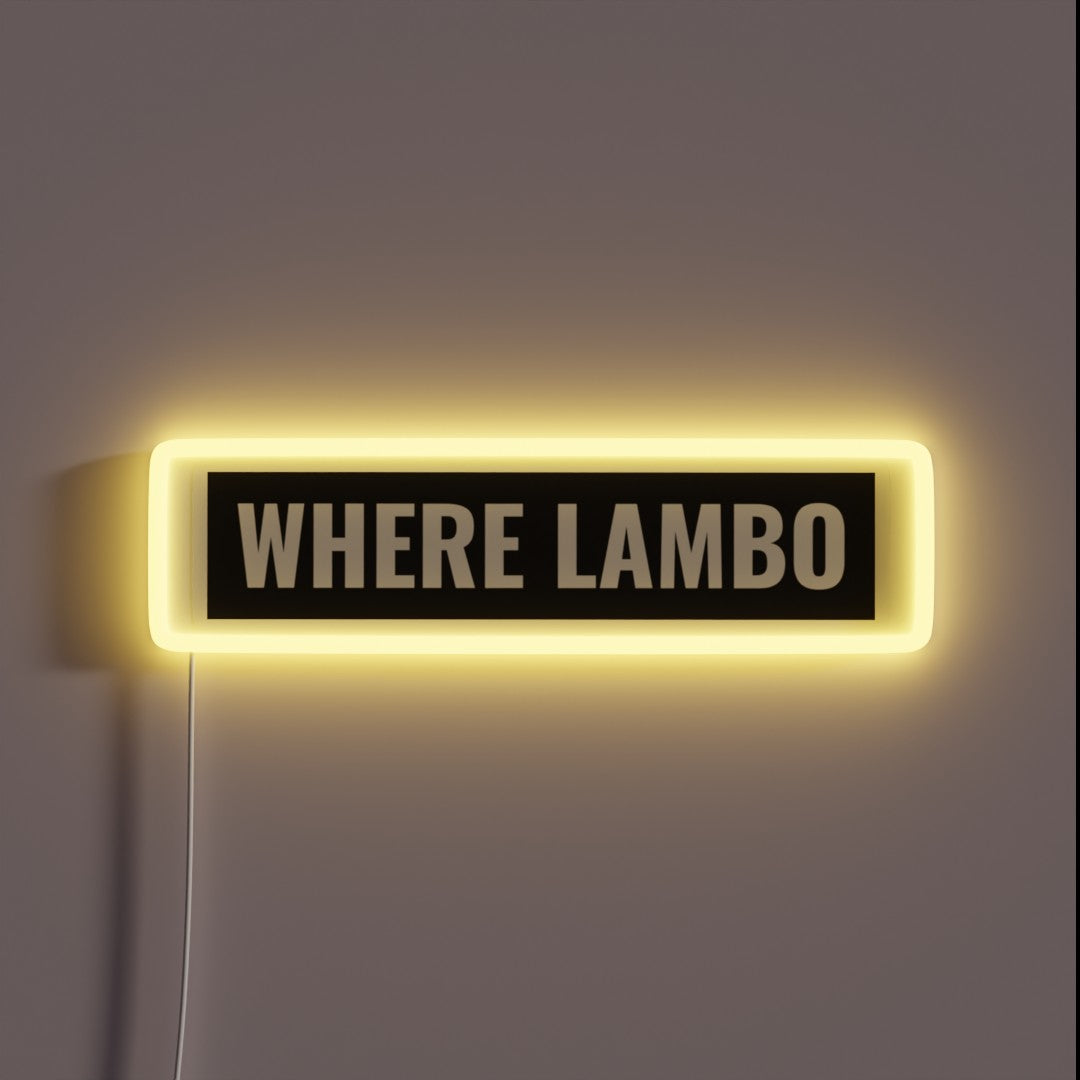 Where Lambo Rgb Led Sign – Neon Factory