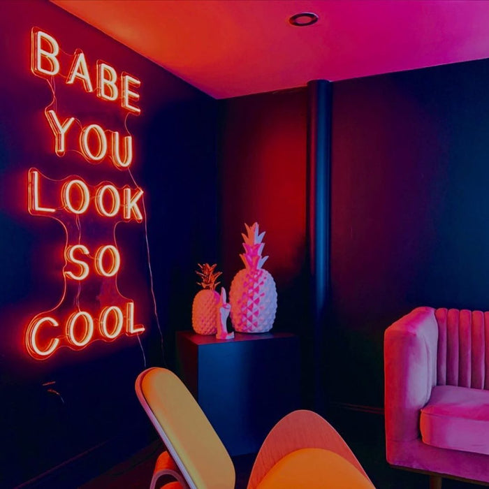 babe you look so cool neon sign
