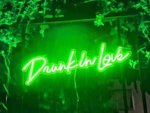 Buy a Drunk in Love Neon Sign