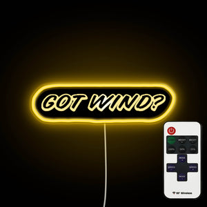 Got Wind neon sign