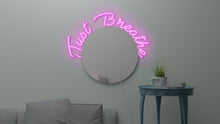 Load image into Gallery viewer, &quot;just breathe&quot; motivation mirror sign