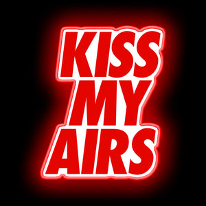 Kiss-my-airs neon