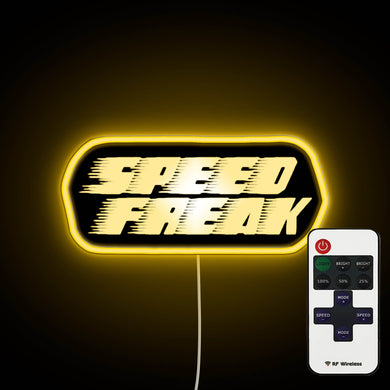 Speed Freak A neon sign