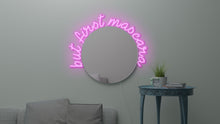 Load image into Gallery viewer, but first mascara message on mirror