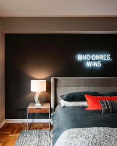 Who dares, wins neon sign factory