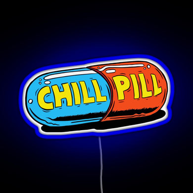 Chill Pill RGB neon sign blue