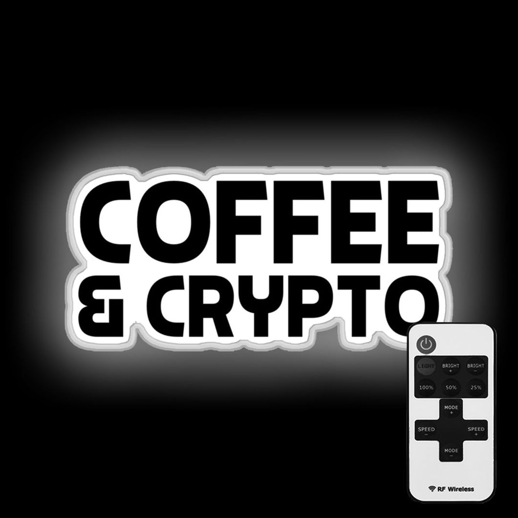 Coffee and Crypto Cryptocurrency HODL Gift Idea neon sign