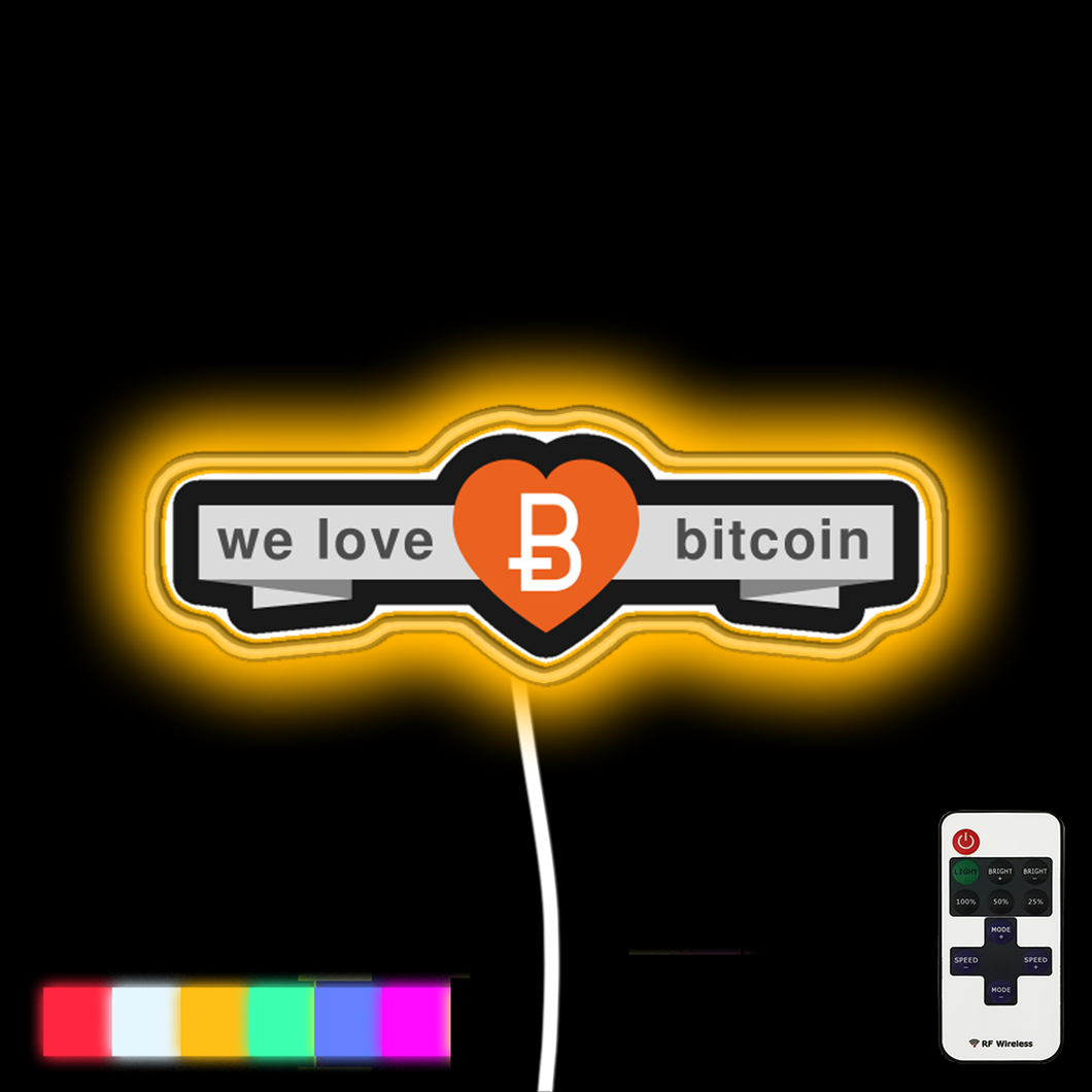 We Love Bitcoin neon led sign